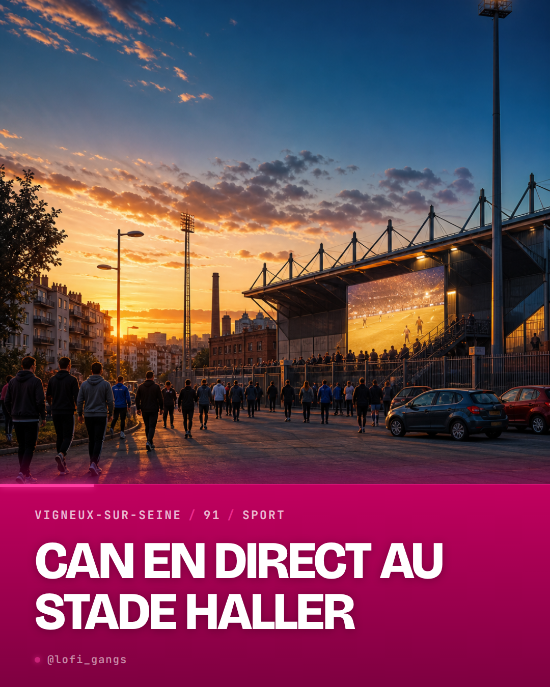 Ce soir Vigneux-sur-Seine joue la Finale de la CAN au stade Sébastien HALLER